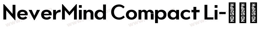 NeverMind Compact Li字体转换